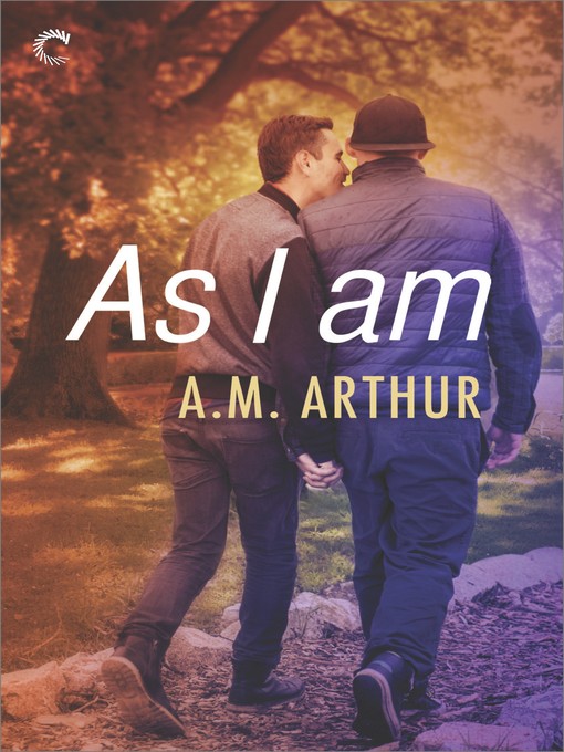 Title details for As I Am by A.M. Arthur - Available
